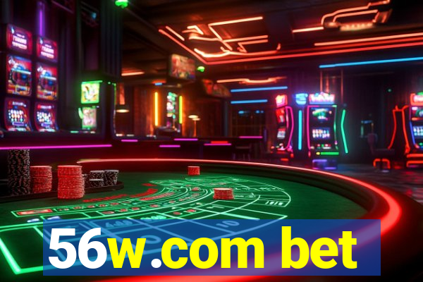 56w.com bet