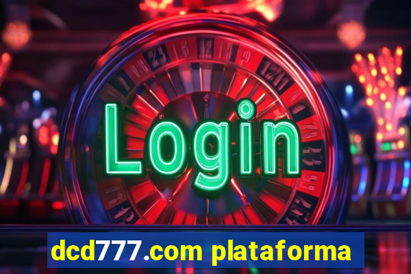 dcd777.com plataforma