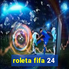 roleta fifa 24