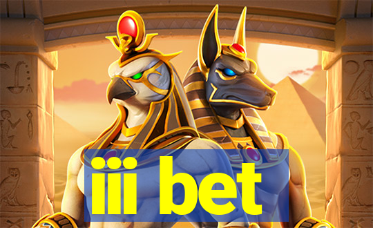 iii bet