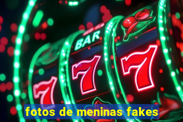 fotos de meninas fakes