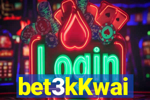 bet3kKwai