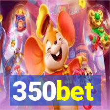 350bet