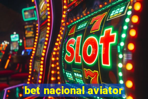 bet nacional aviator