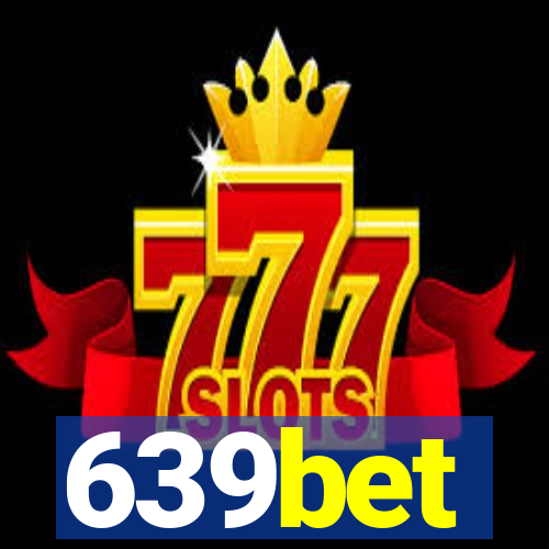 639bet