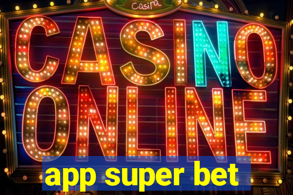 app super bet