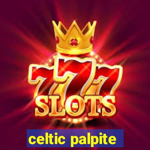 celtic palpite