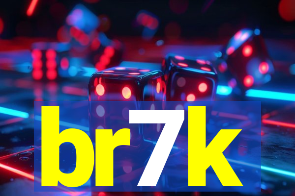 br7k