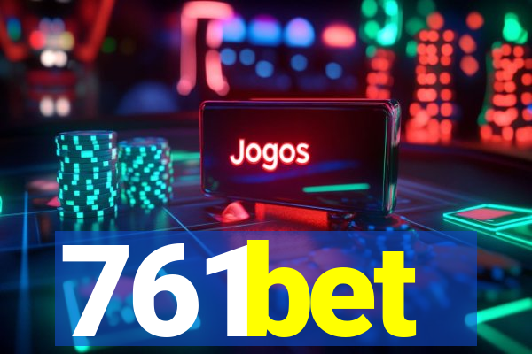 761bet