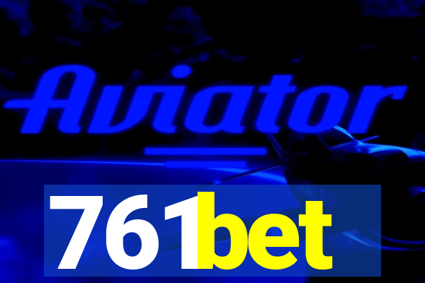 761bet