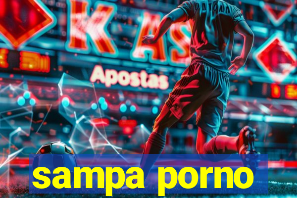 sampa porno