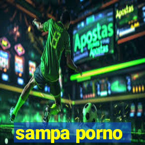 sampa porno