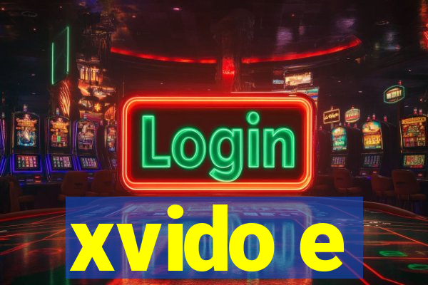 xvido e