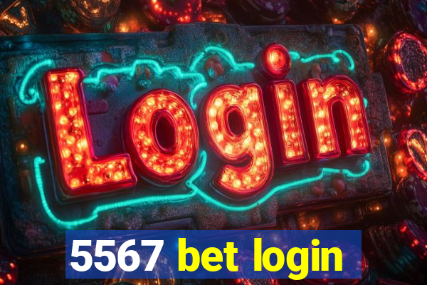 5567 bet login