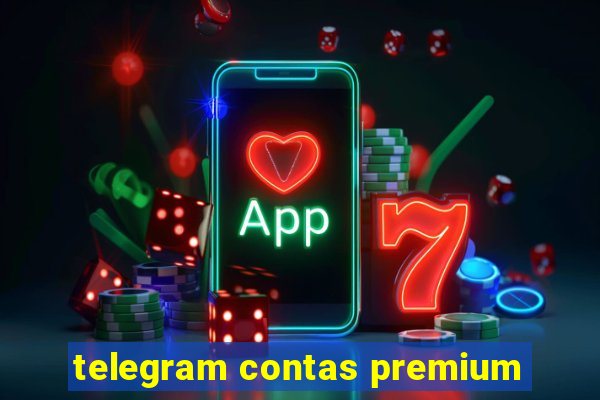 telegram contas premium