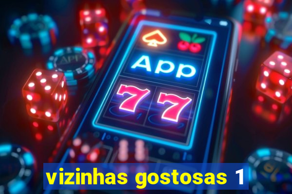 vizinhas gostosas 1