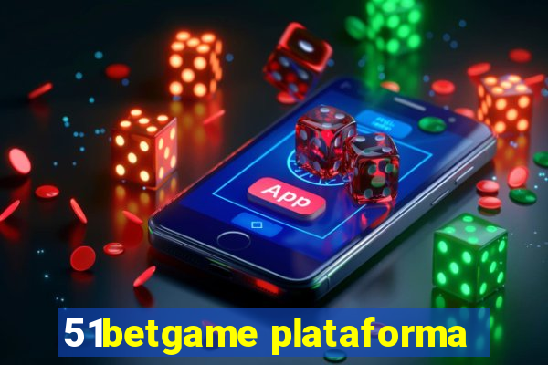 51betgame plataforma