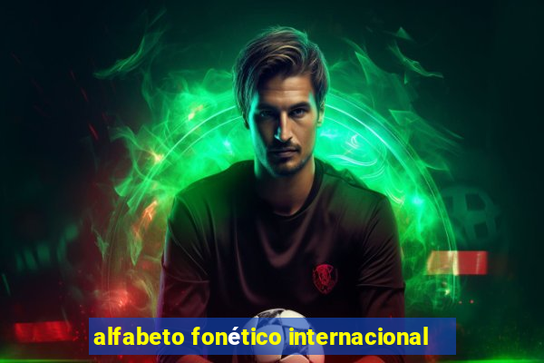 alfabeto fonético internacional