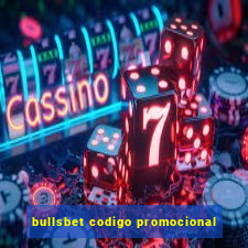 bullsbet codigo promocional