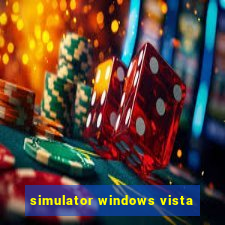 simulator windows vista