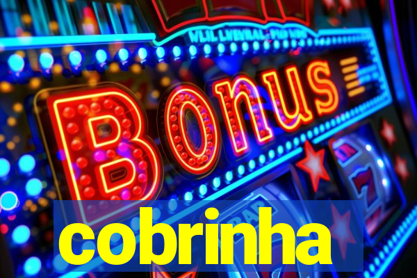 cobrinha