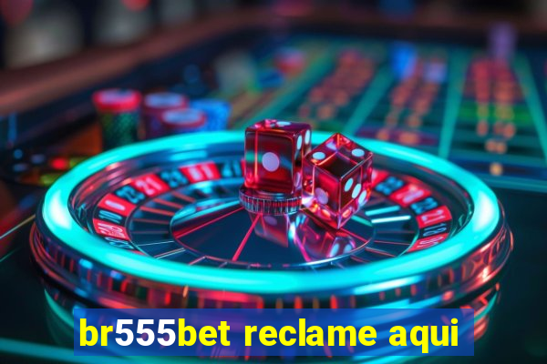 br555bet reclame aqui