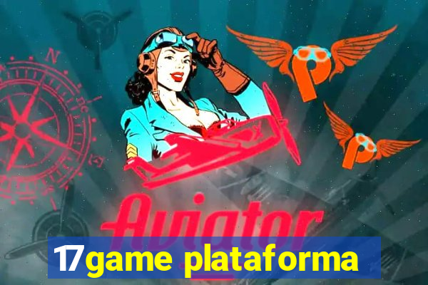 17game plataforma