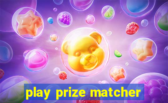 play prize matcher