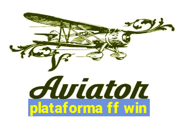 plataforma ff win