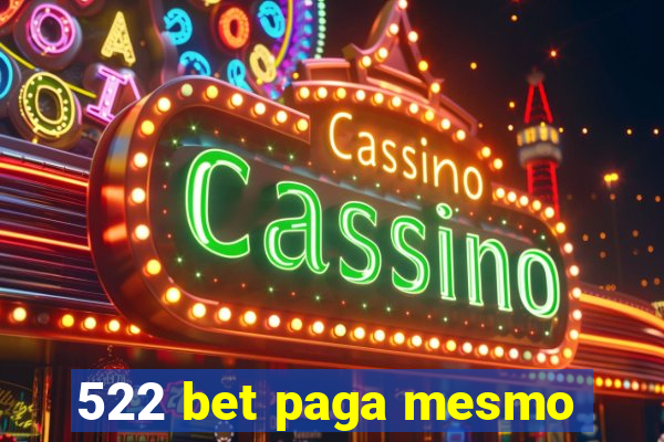 522 bet paga mesmo