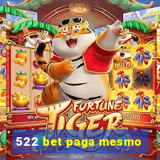 522 bet paga mesmo