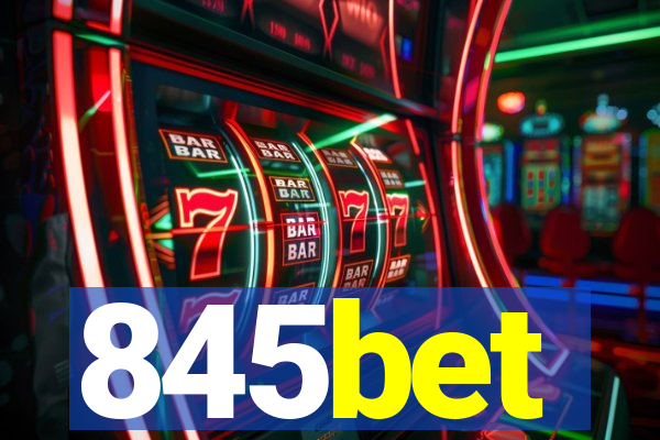 845bet