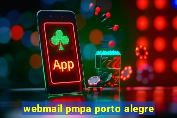 webmail pmpa porto alegre