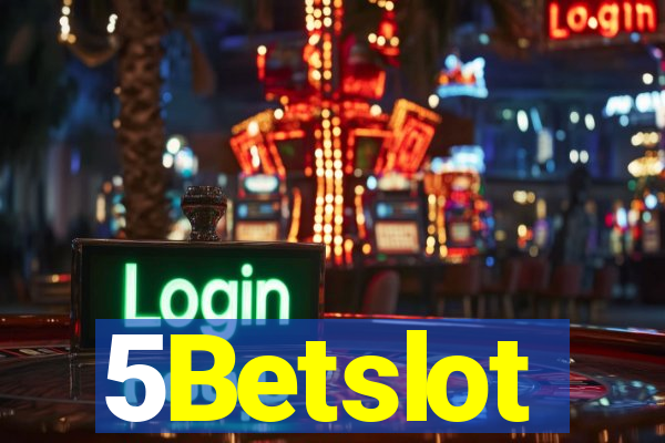 5Betslot