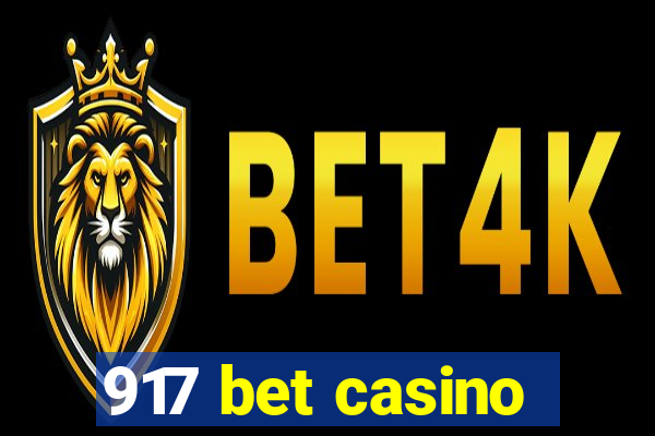 917 bet casino