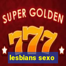 lesbians sexo