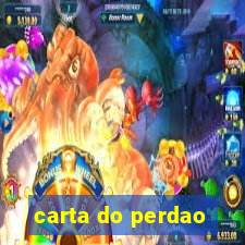 carta do perdao