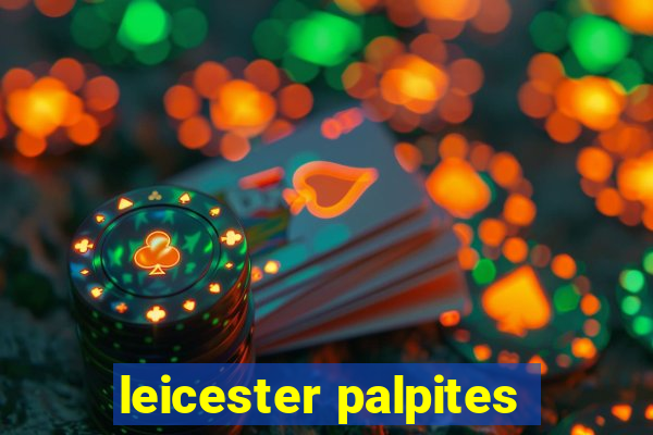 leicester palpites