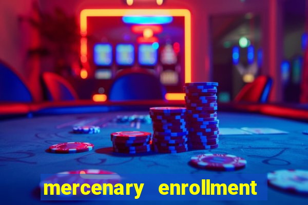 mercenary enrollment pt br