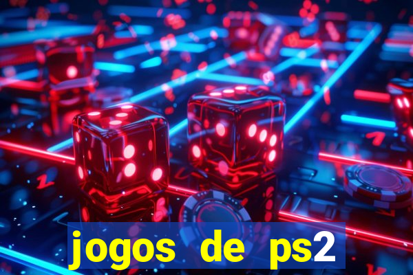 jogos de ps2 formato iso