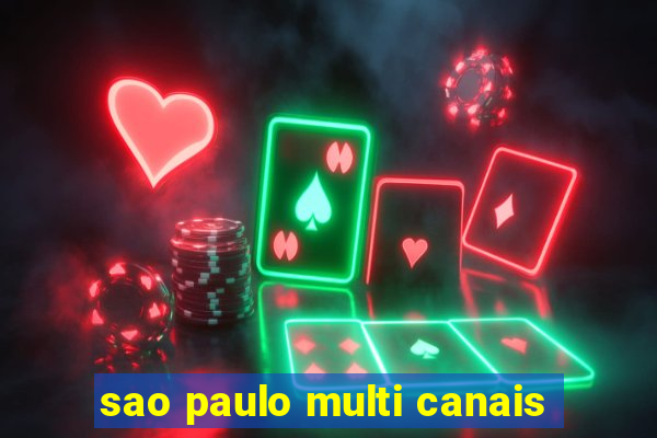 sao paulo multi canais