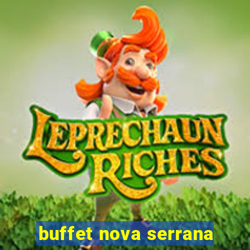 buffet nova serrana