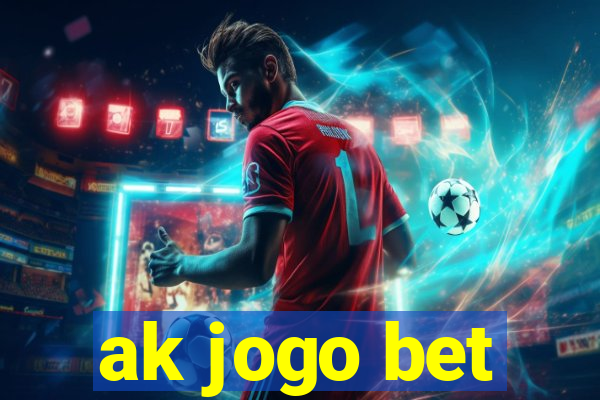 ak jogo bet