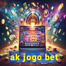 ak jogo bet