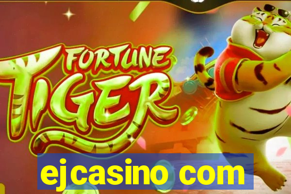 ejcasino com