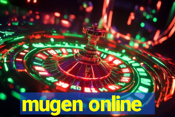 mugen online