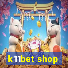 k11bet shop