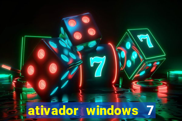 ativador windows 7 32 bits