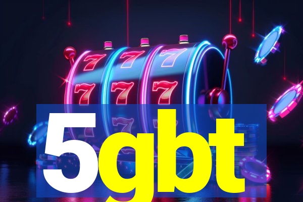 5gbt