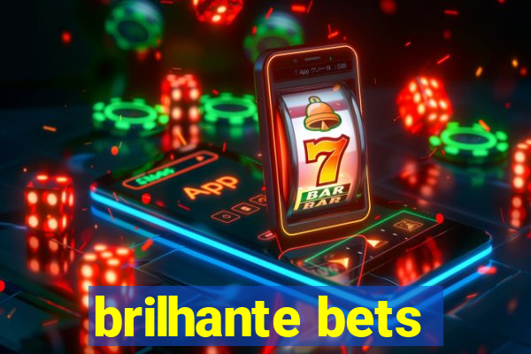 brilhante bets